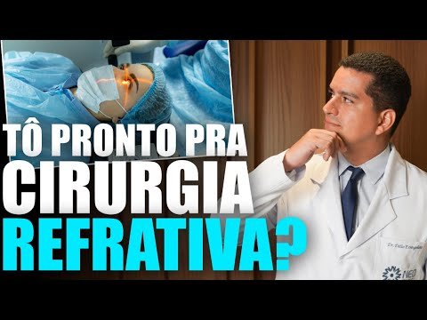 COMO SABER SE ESTOU PRONTO PARA CIRURGIA REFRATIVA?