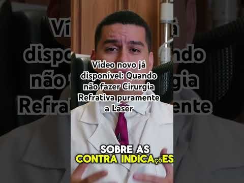 Vídeo novo: Não fazer cirurgia refrativa a laser se… #cirurgiarefrativa #miopia #astigmatismo