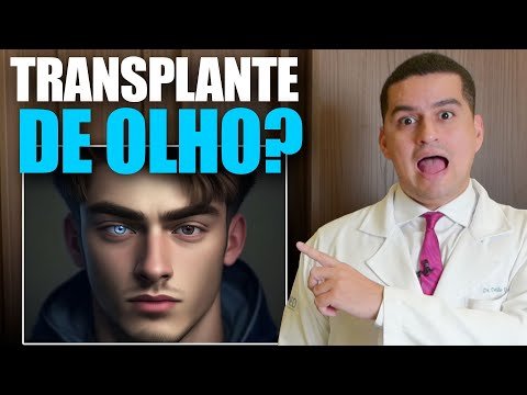É POSSÍVEL REALIZAR TRANSPLANTE DE OLHO?
