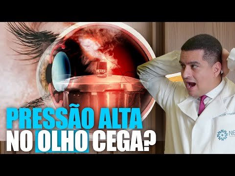 PRESSÃO ALTA NO OLHO, É PERIGOSO?