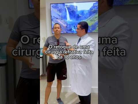 O retoque de uma Cirurgia Refrativa feita 18 anos atrás #refrativa