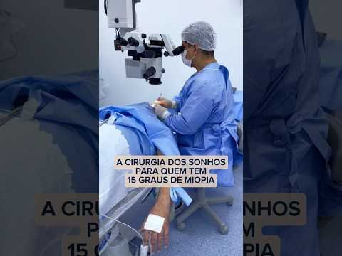 Cirurgia dos sonhos pra quem tem 15 graus de miopia.
