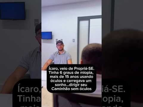 Lasik: Icaro realizou o seu sonho de dirigir sem óculos.