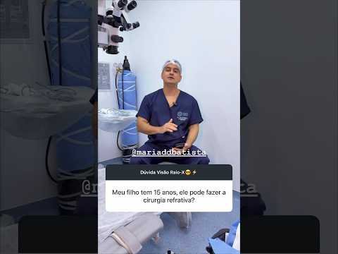 Cirurgia refrativa: Qual idade mínima?