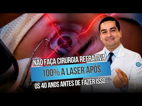 Não faça cirurgia refrativa 100% a laser após os 40 anos antes de fazer isso…