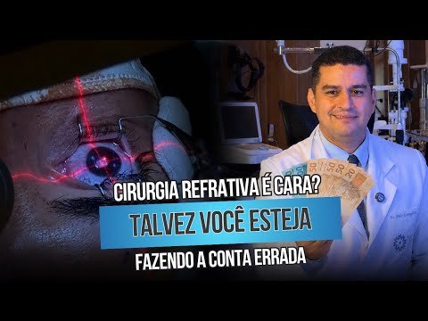 Cirurgia refrativa é cara? Talvez você esteja fazendo a conta errada